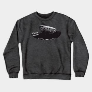 Plane Wreck - Solheimasandur Crewneck Sweatshirt